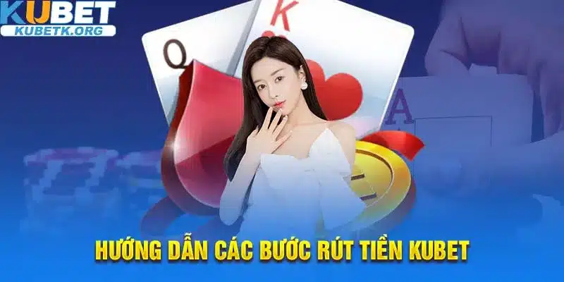 Thêm tài khoản ngân hàng liên kết để rút tiền Kubet