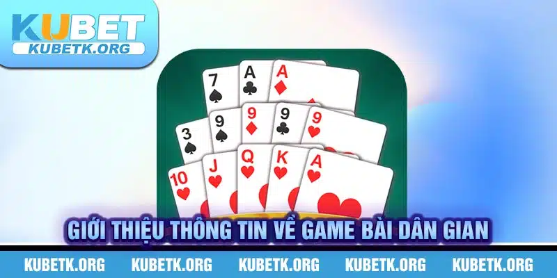 Giới thiệu thông tin về game bài dân gian