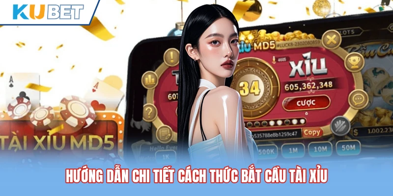 Hướng dẫn chi tiết cách thức bắt cầu Tài Xỉu Hướng dẫn chi tiết cách thức bắt cầu Tài Xỉu