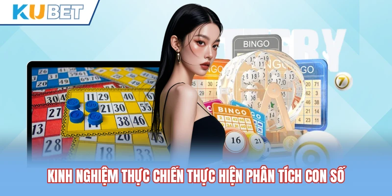 Kinh nghiệm thực chiến thực hiện phân tích con số Kinh nghiệm thực chiến thực hiện phân tích con số