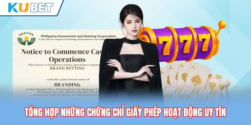 Tổng hợp những chứng chỉ giấy phép hoạt động uy tín